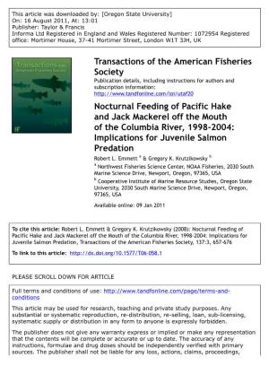 Nocturnal Feeding of Pacific Hake and Jack Mackerel Off the Mouth of the Columbia River, 1998-2004: Implications for Juvenile Salmon Predation Robert L
