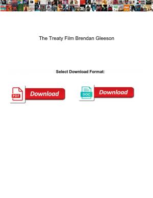 The Treaty Film Brendan Gleeson
