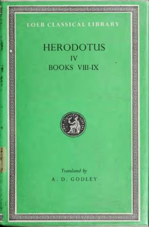 HERODOTUS I I I 1 IV I I BOOKS VIII-IX I I I I L I I I I I I 1 I 1 I L I 1 I 1 I I I I L G Translated by I a D