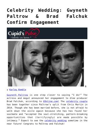 Celebrity Wedding: Gwyneth Paltrow &#038; Brad Falchuk Confirm