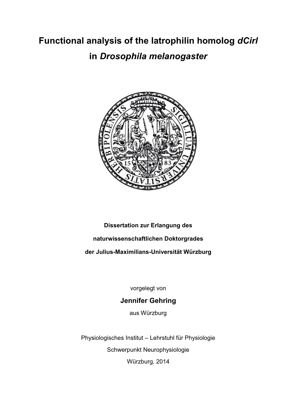 Functional Analysis of the Latrophilin Homolog Dcirl in Drosophila Melanogaster