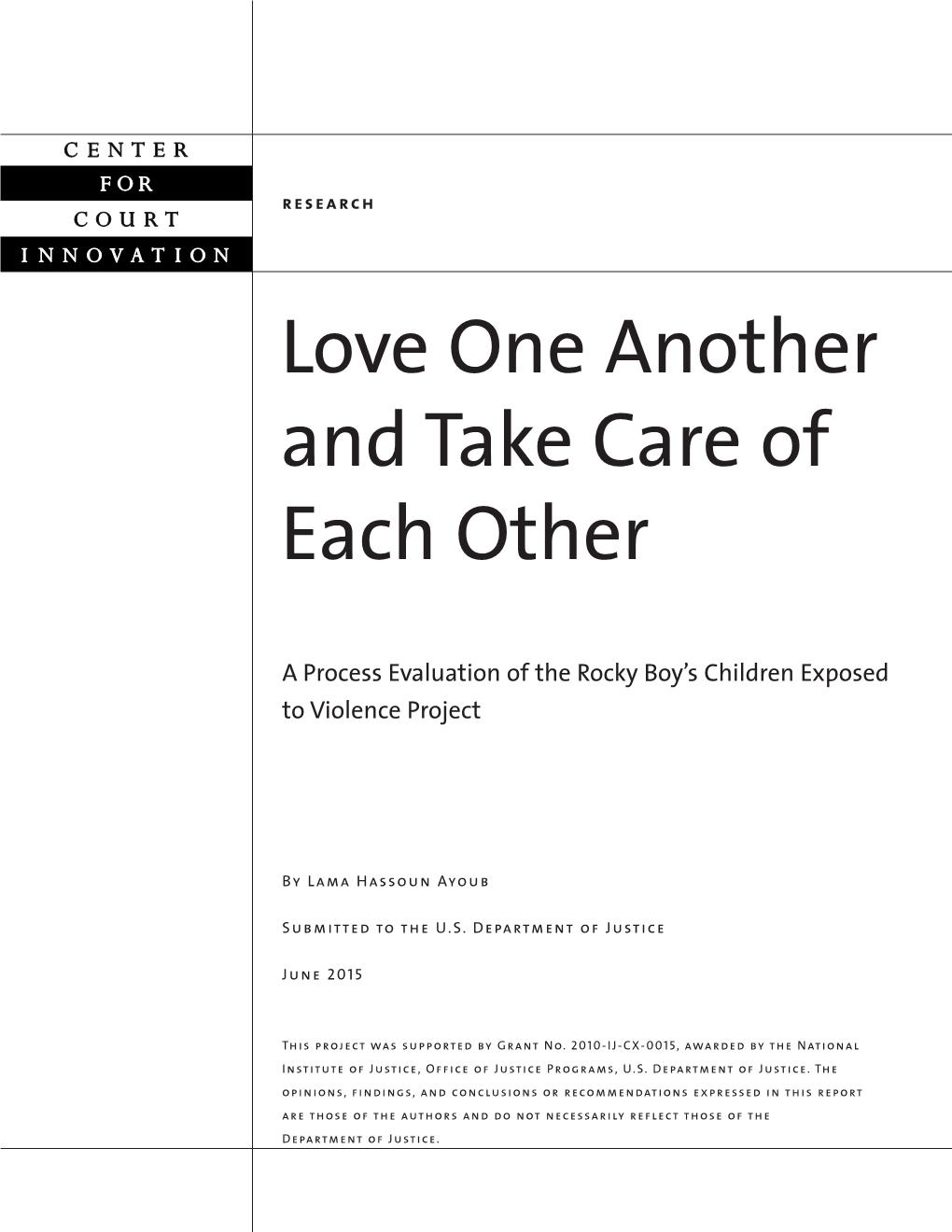 Love One Another and Take Care of Each Other