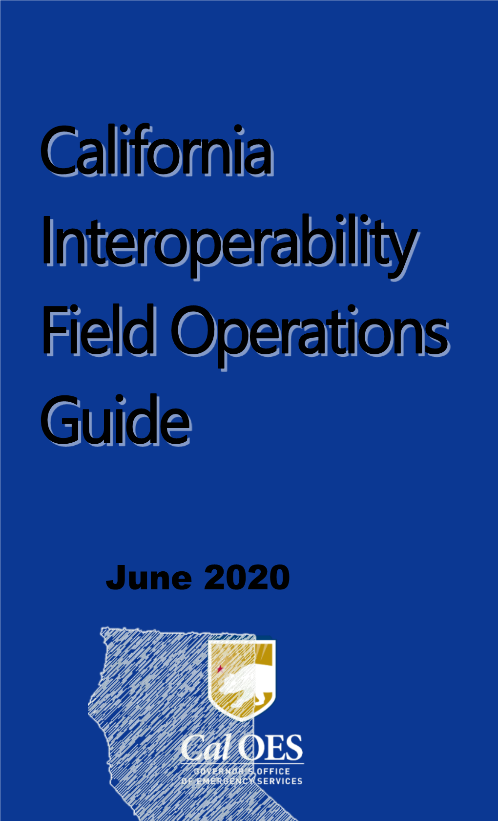 California Interoperability Field Operations Guide (FOG)