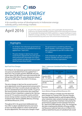 INDONESIA ENERGY SUBSIDY BRIEFING a Bi-Monthly Review of Developments in Indonesian Energy Subsidy Policy and Energy Markets