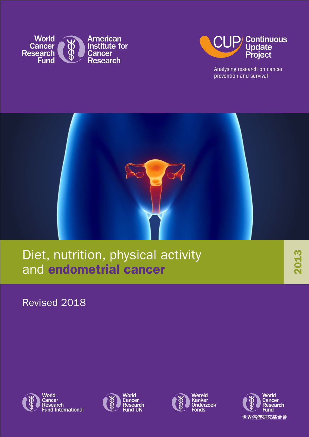 Diet, Nutrition, Physical Activity and Endometrial Cancer