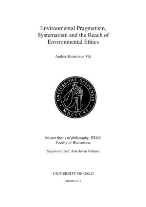 MA Thesis: Environmental Pragmatism, Systematism, and the Reach of Environmental Ethics