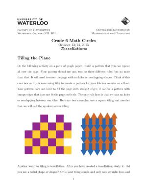 Grade 6 Math Circles Tessellations Tiling the Plane