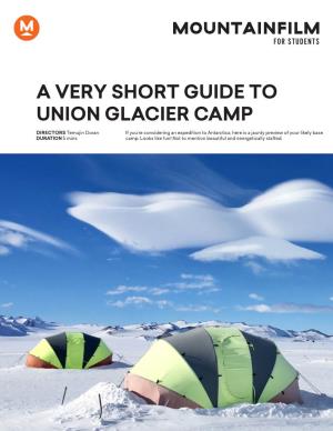 A Very Short Guide to Union Glacier Camp
