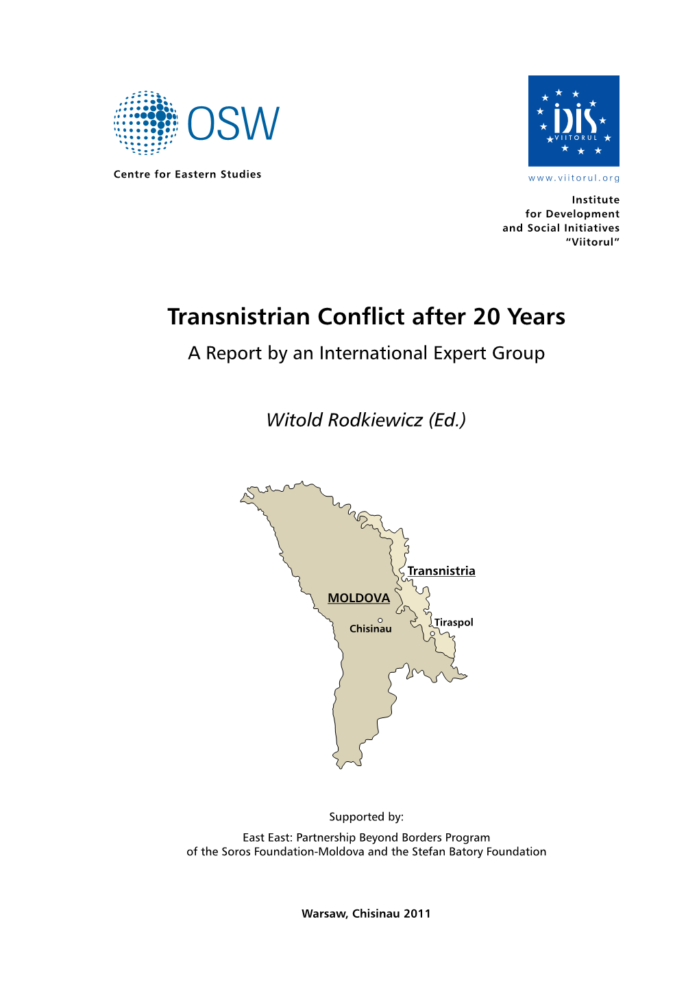 Transnistrian Conflict After 20 Years a Report by an International Expert Group