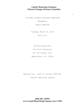 Capital Reporting Company Citizens Coinage Advisory Committee (866)