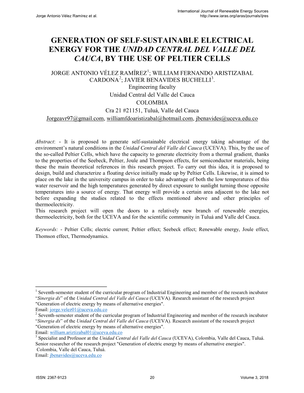 Generation of Self-Sustainable Electrical Energy for the Unidad Central Del Valle Del Cauca, by the Use of Peltier Cells