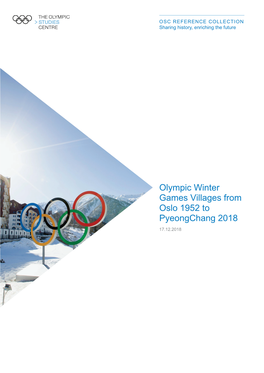 Olympic Winter Games Villages from Oslo 1952 to Pyeongchang 2018 17.12.2018