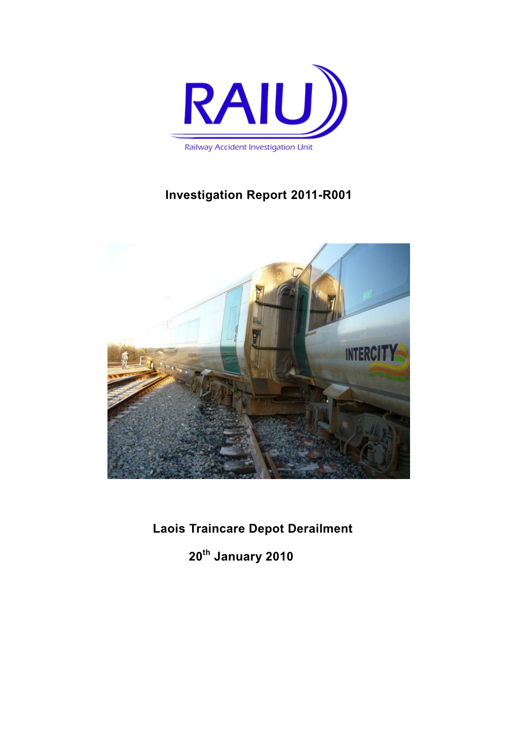 Investigation Report 2011-R001 Laois Traincare Depot Derailment 20