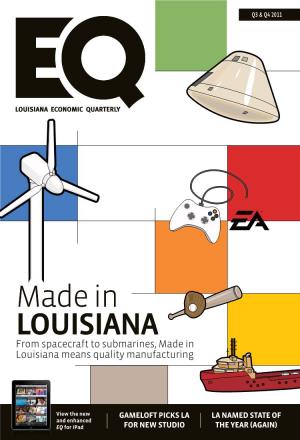 Made in LOUISIANA from Spacecraft to Submarines, Made in Louisiana Means Quality Manufacturing