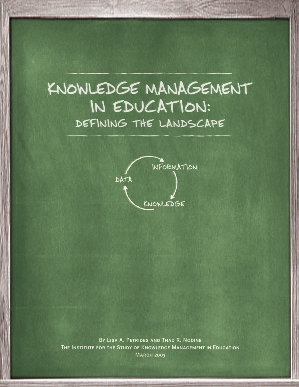 Knowledge Management in Education 1 Mirada Road Half Moon Bay, CA 94019