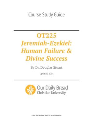 OT225 Jeremiah-Ezekiel: Human Failure & Divine Success