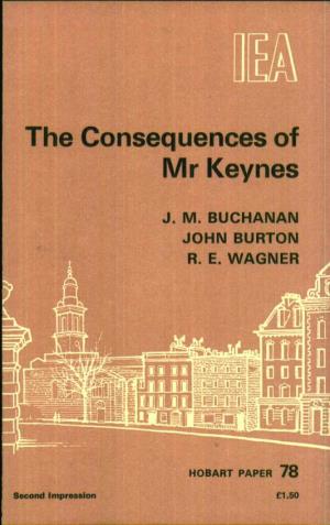 The Consequences of Mr Keynes