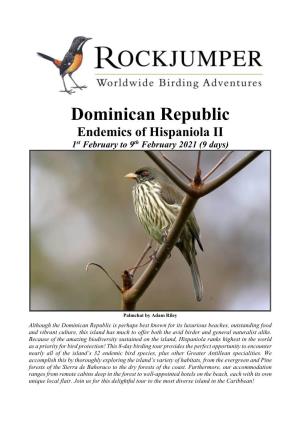 Dominican Republic Endemics of Hispaniola II 1St February to 9Th February 2021 (9 Days)