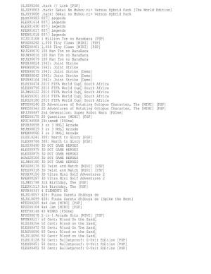 ULJS00266 .Hack // Link [PSP] BLJS93003 .Hack: Sekai No Mukou Ni+ Versus Hybrid Pack [The World Edition] BLJS93008 .Hack: Sekai