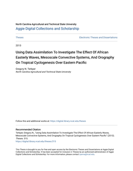 Using Data Assimilation to Investigate the Effect of African Easterly Waves, Mesoscale Convective Systems, and Orography On