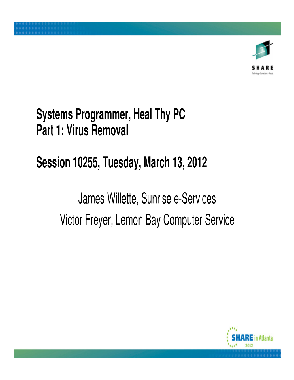 Systems Programmer, Heal Thy PC Part 1: Virus Removal Session