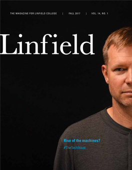 Rise of the Machines? #Thetechissue the MAGAZINE for LINFIELD COLLEGE | VOL