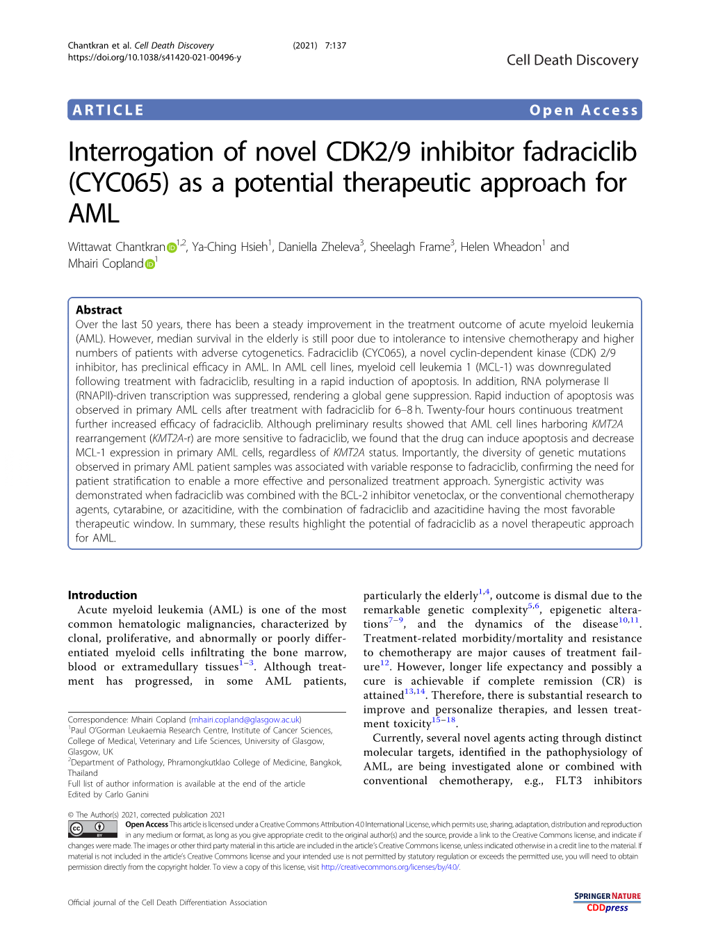 As a Potential Therapeutic Approach for AML Wittawat Chantkran 1,2,Ya-Chinghsieh1, Daniella Zheleva3,Sheelaghframe3, Helen Wheadon1 and Mhairi Copland 1