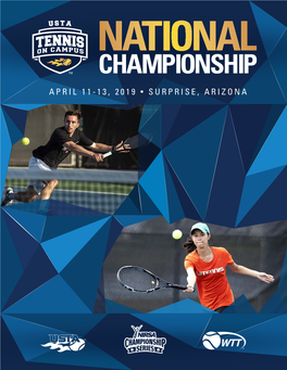 APRIL 11-13, 2019 • SURPRISE, ARIZONA 2019 USTA Tennis on Campus National Championship Schedule of Events