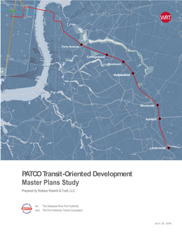 PATCO Transit-Oriented Development Master Plans Study Prepared by Wallace Roberts & Todd, LLC