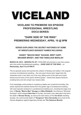 Viceland to Premiere Six Episode Professional Wrestling Docu-Series: "Dark Side of the Ring" Premiering Wednesday