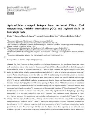Aptian-Albian Clumped Isotopes from Northwest China: Cool Temperatures, Variable Atmospheric Pco2 and Regional Shifts in Hydrologic Cycle Dustin T