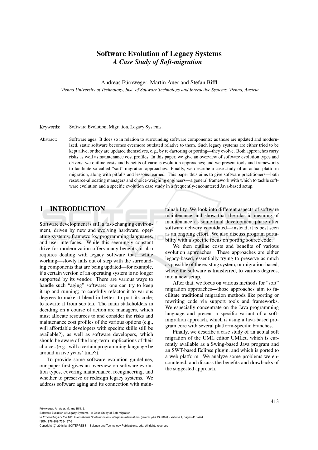 Software Evolution of Legacy Systems a Case Study of Soft-Migration