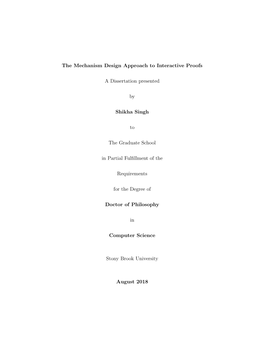 The Mechanism Design Approach to Interactive Proofs a Dissertation