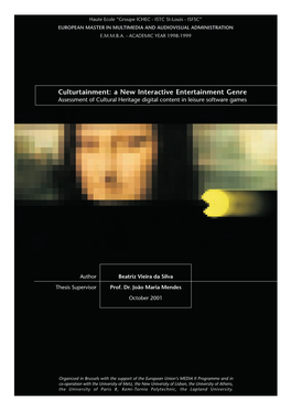 A New Interactive Entertainment Genre. Assessment of Cultural Heritage Digital Content in Leisure Software Games