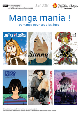 Manga Mania ! 75 Manga Pour Tous Les Âges