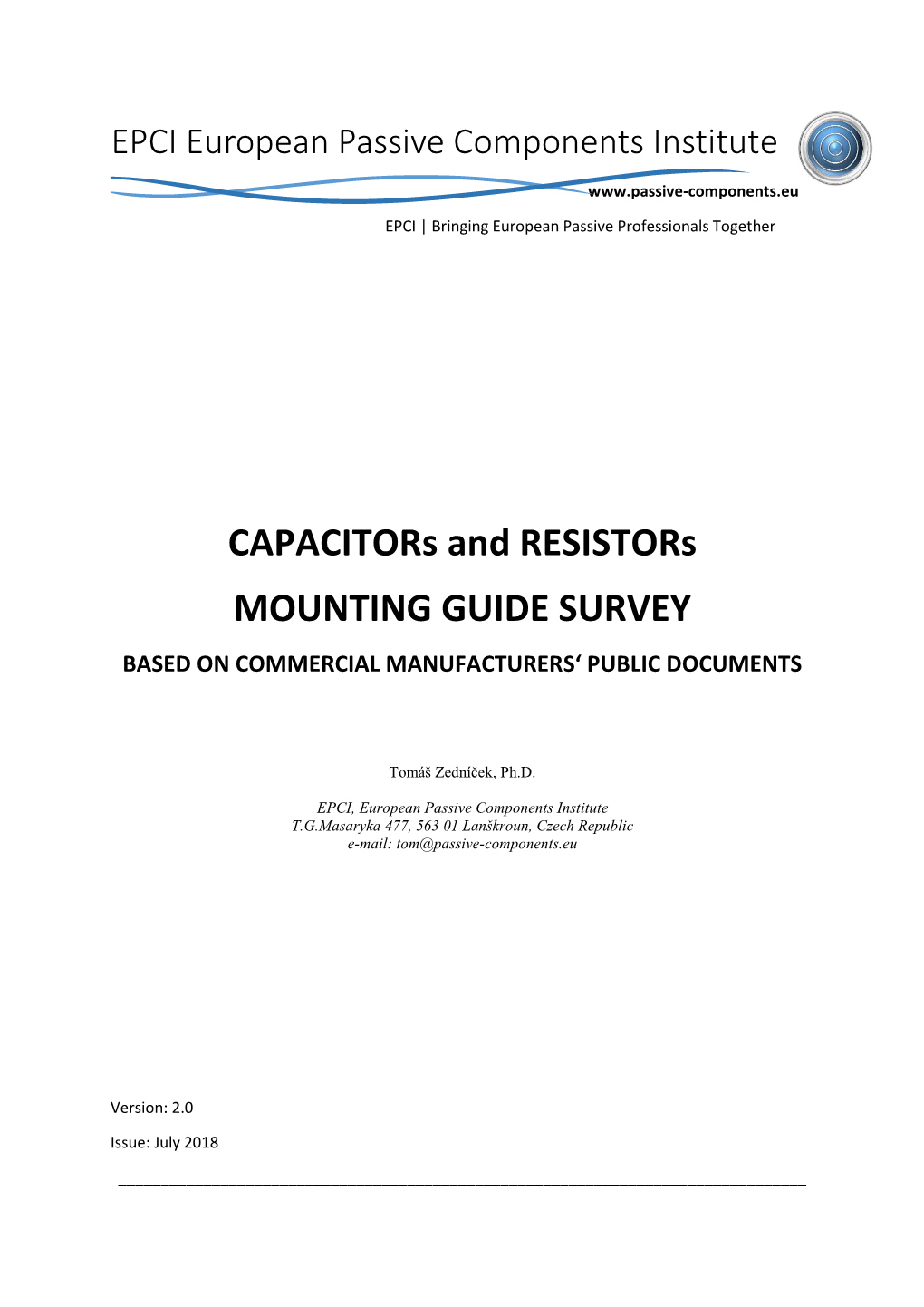 Capacitors and Resistors MOUNTING GUIDE SURVEY BASED on COMMERCIAL MANUFACTURERS‘ PUBLIC DOCUMENTS