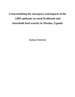 Contextualising the Emergence and Impacts of the AIDS Epidemic on Rural Livelihoods and Household Food Security in Masaka, Uganda