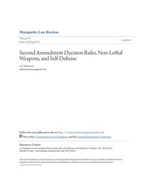 Second Amendment Decision Rules, Non-Lethal Weapons, and Self-Defense A.J