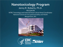 Nanotoxicology Program Jenny R
