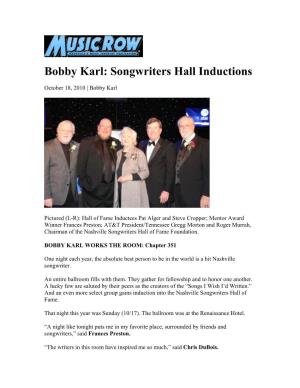 Bobby Karl: Songwriters Hall Inductions