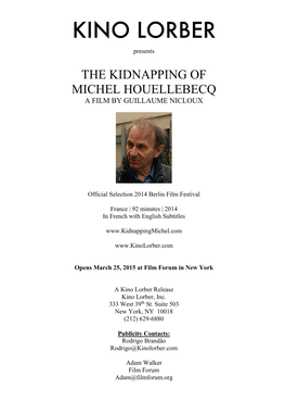 The Kidnapping of Michel Houellebecq a Film by Guillaume Nicloux