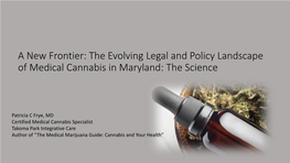 Medical Cannabis in Maryland: the Science