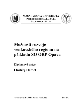 Možnosti Rozvoje Venkovského Regionu Na Příkladu SO ORP Opava