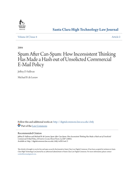 Spam After Can-Spam: How Inconsistent Thinking Has Made a Hash out of Unsolicted Commercial E-Mail Policy Jeffrey D
