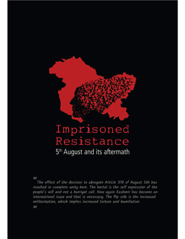 Kashmir: Imprisoned Resistance