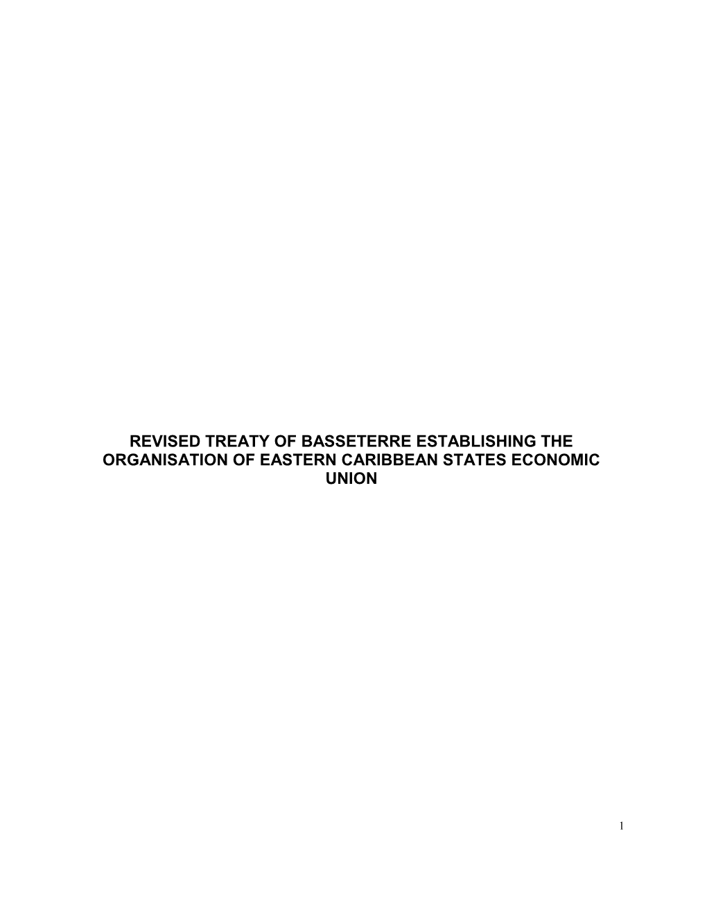 Revised Treaty of Basseterre Establishing the Organisation of Eastern Caribbean States Economic Union