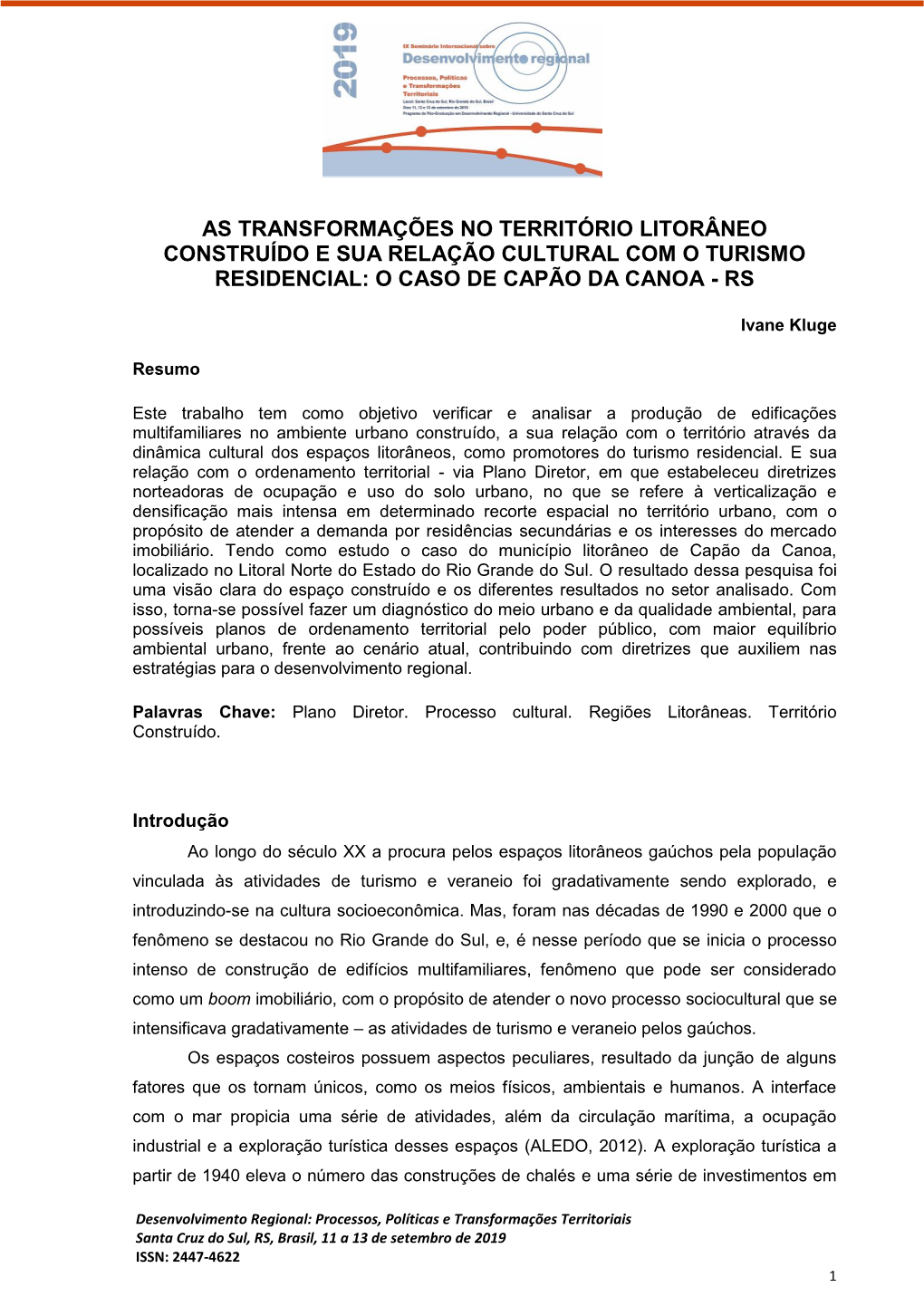 As Transformações No Território Litorâneo Construído E Sua Relação Cultural Com O Turismo Residencial: O Caso De Capão Da Canoa - Rs