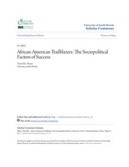 African-American Trailblazers: the Os Ciopolitical Factors of Success Tyler B.K