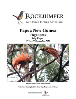 Papua New Guinea Highlights Trip Report 5Th to 14Th September 2016