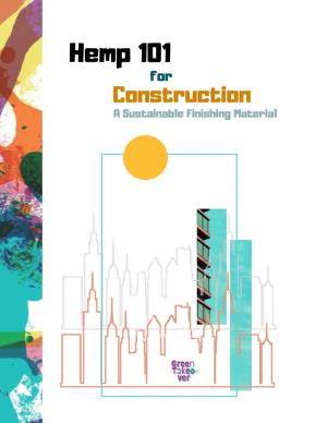 Hemp 101 for Construction a Sustainable Finishing Material HELLO